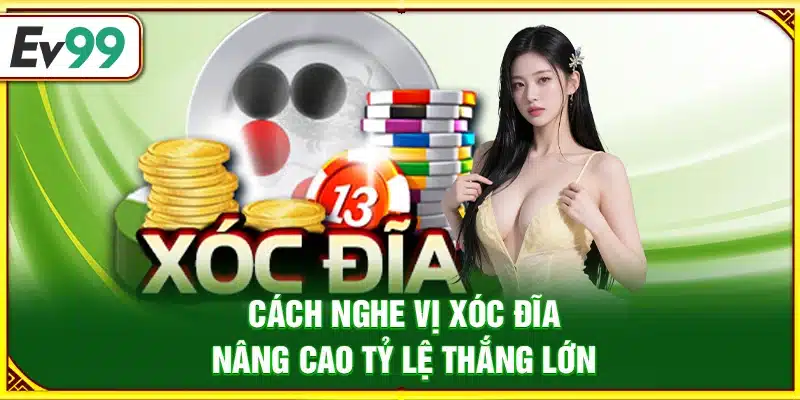 Cách nghe vị xóc đĩa kết hợp soi cầu chu kỳ