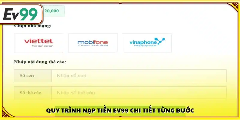 Chi tiết quy trình nạp tiền Ev99