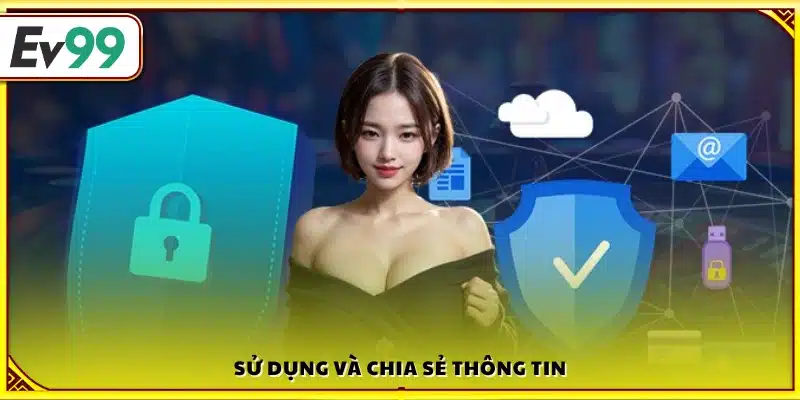 Sử dụng và chia sẻ thông tin
