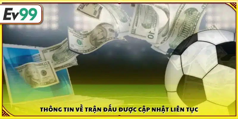 Cập nhật trận đấu nhanh 
