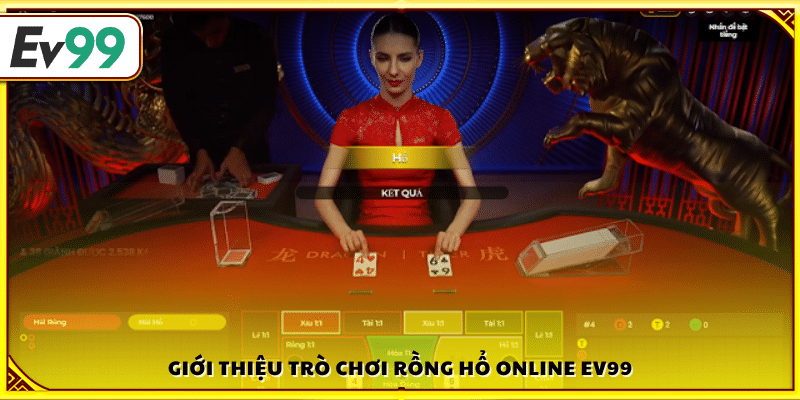 Tổng quan về game bài Rồng Hổ 