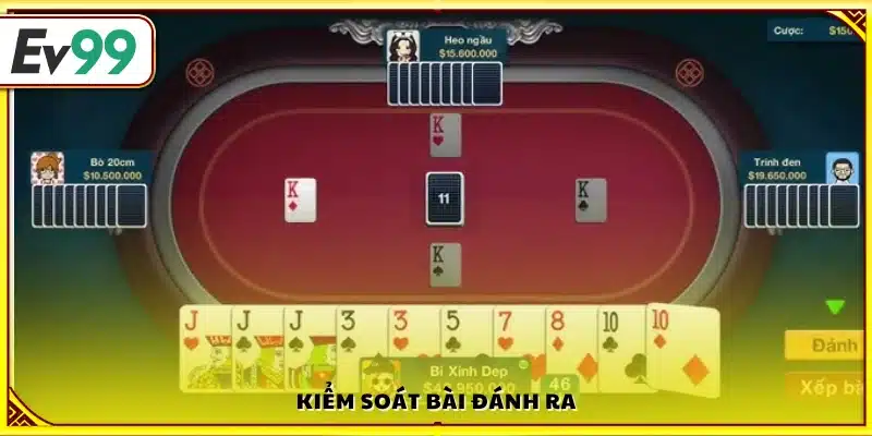 Mẹo chơi phỏm quản lý tốt các lá bài đánh ra 